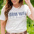 Farm Wife But Boujee Graphic Tee